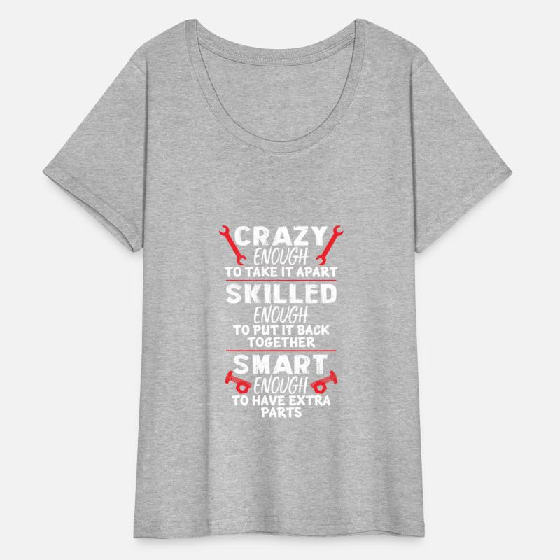 Crazy Skilled Smart Enough To Have Extra Parts