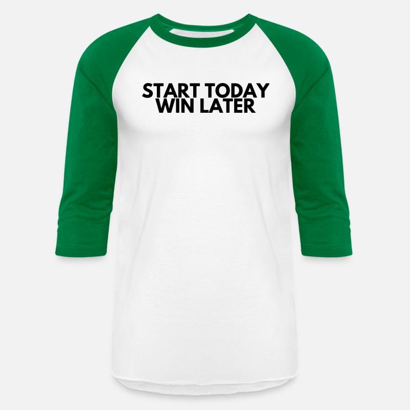 Start Today Win Later