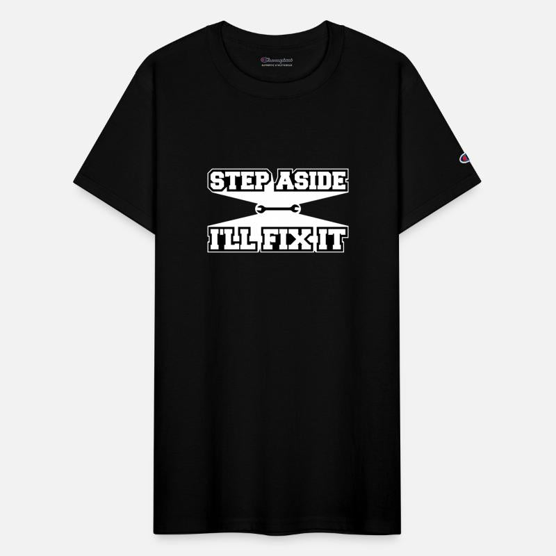 Step Aside I'll Fix It for Fixing Repairman Repair