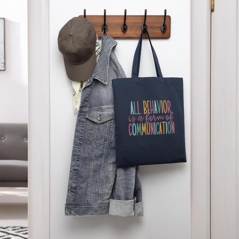 All Behavior Is A Form Of Communication