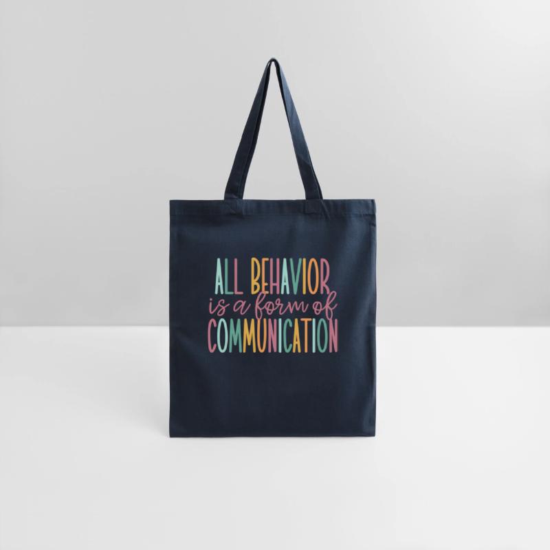 All Behavior Is A Form Of Communication