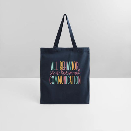 All Behavior Is A Form Of Communication