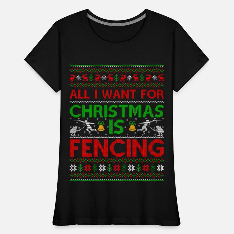 All I Want For Christmas Is Fencing Ugly Christmas