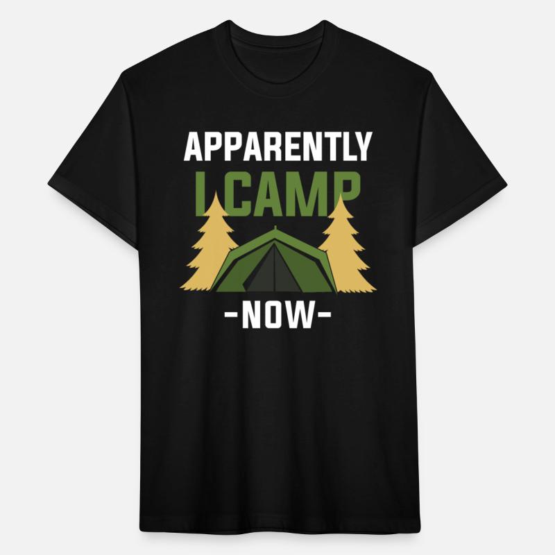 Apparently I Camp Now Funny Camper Camping