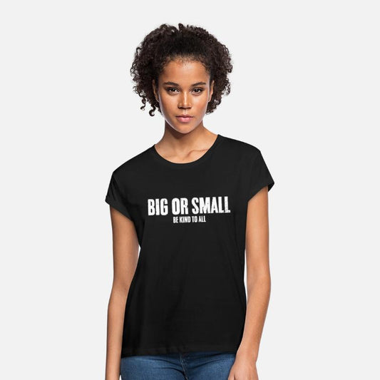 Big Or Small Be Kind To All Awesome Animal Rights