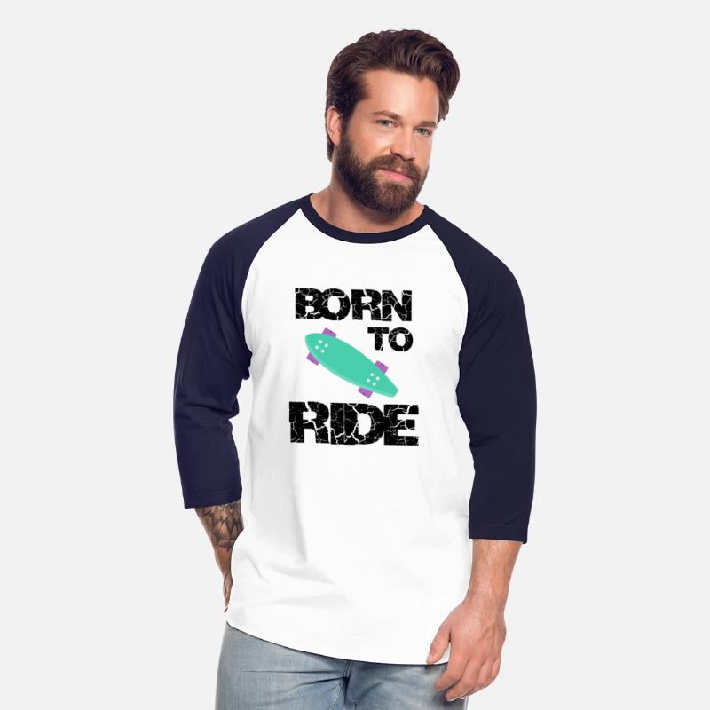 born to ride skateboard skate rider