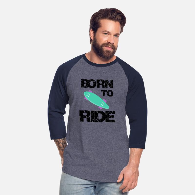 born to ride skateboard skate rider