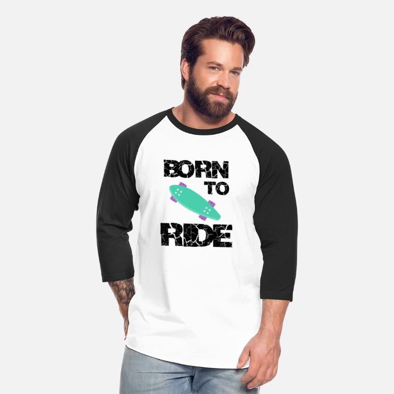 born to ride skateboard skate rider