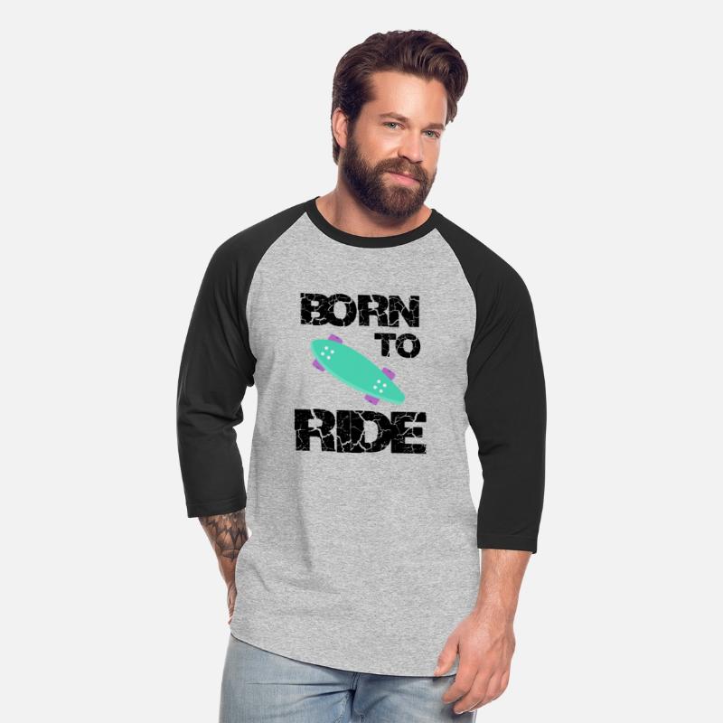born to ride skateboard skate rider