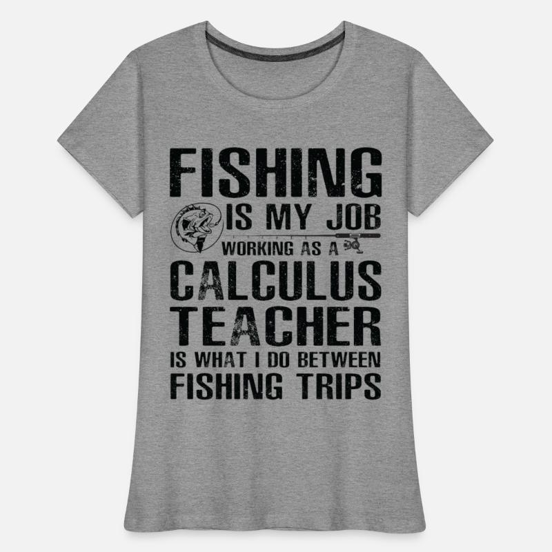 Calculus Teacher Funny Fishing