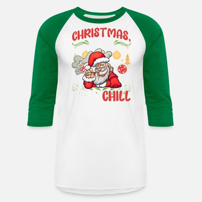 Chill chilling Santa Saying, Funny Saying