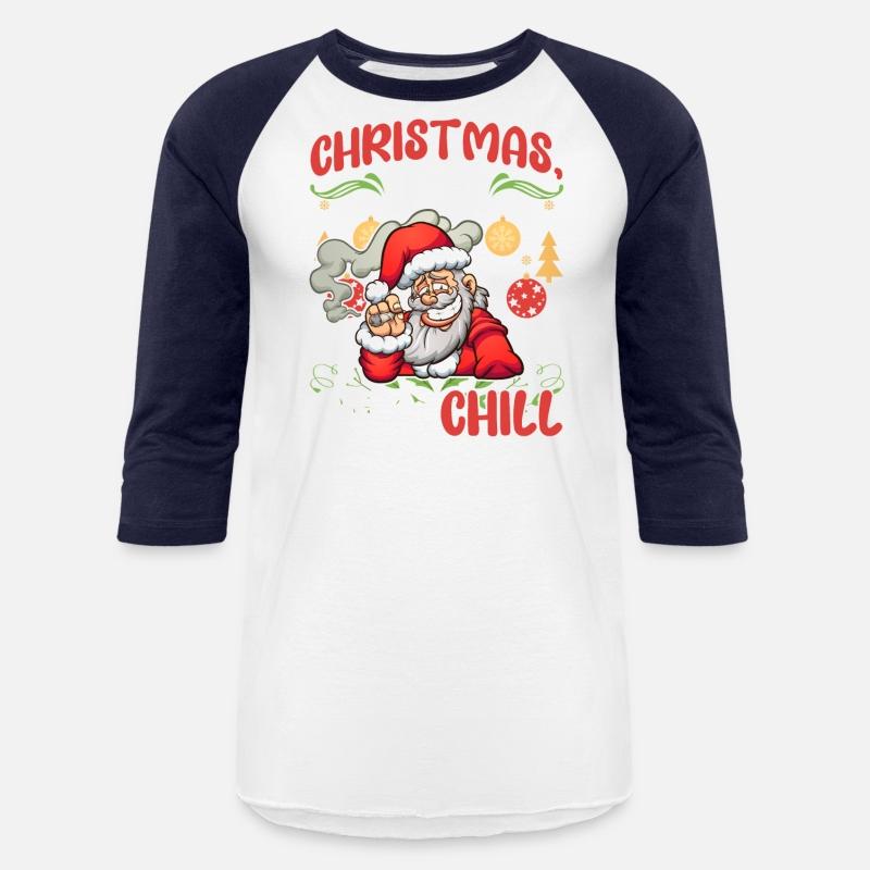Chill chilling Santa Saying, Funny Saying