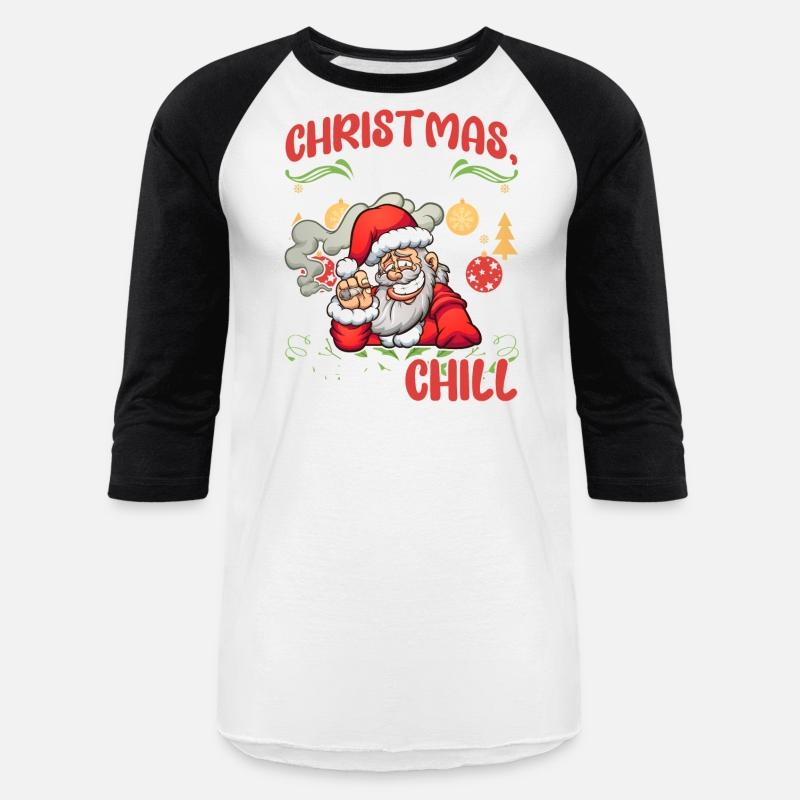 Chill chilling Santa Saying, Funny Saying