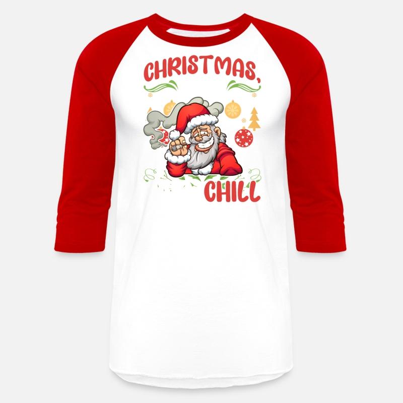 Chill chilling Santa Saying, Funny Saying