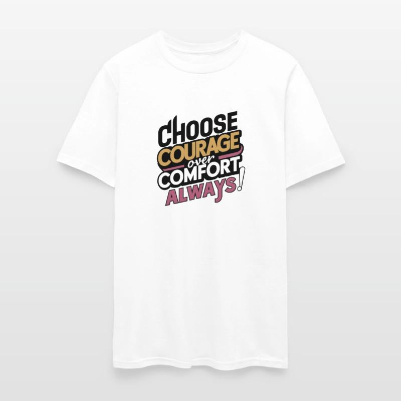 Choose Courage Over Comfort Always Digital Art