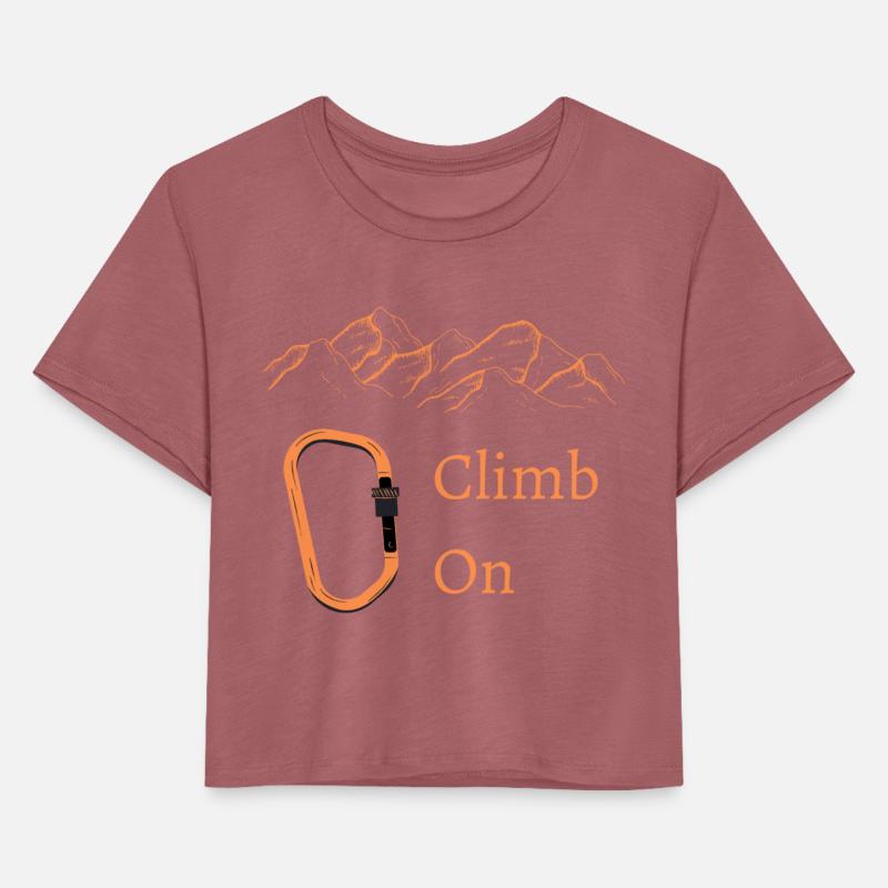 Climb On - Climber and Climbing - Mountain Lover
