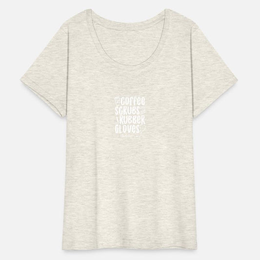 Coffee Scrubs & Rubber Gloves Proud Funny Nurse Gi