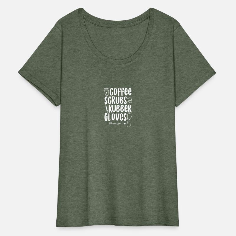 Coffee Scrubs & Rubber Gloves Proud Funny Nurse Gi