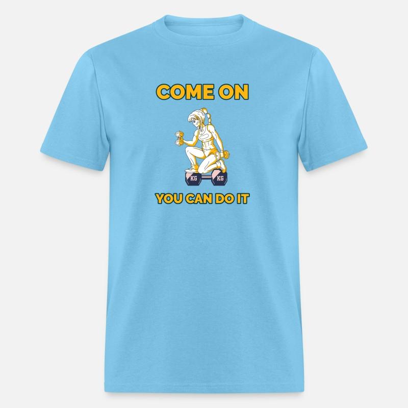 Come On You Can Do It