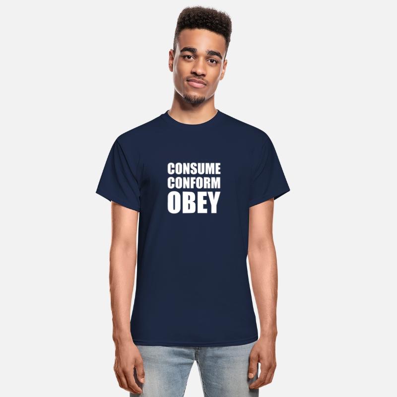 Consume - Conform - Obey