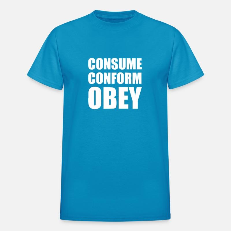 Consume - Conform - Obey