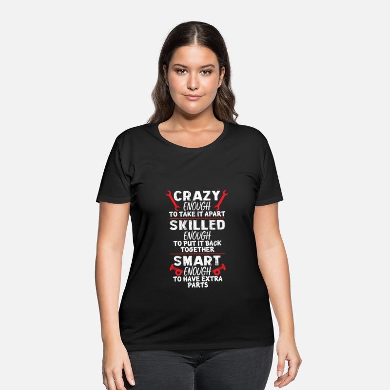 Crazy Skilled Smart Enough To Have Extra Parts