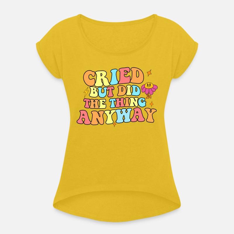 Cried But Did The Thing Anyway