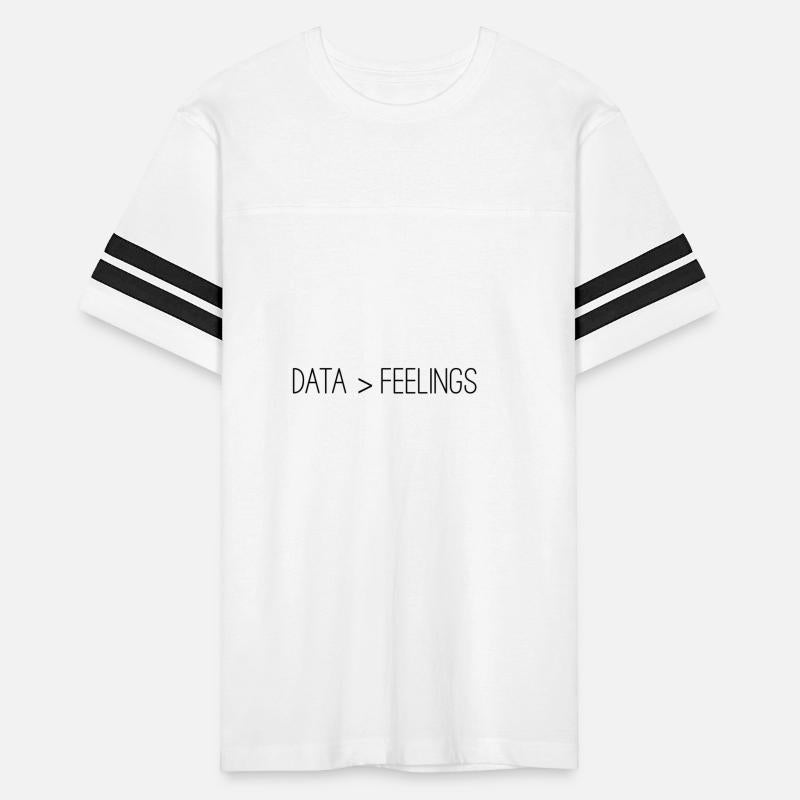 Data Is Greater Than Feelings 3