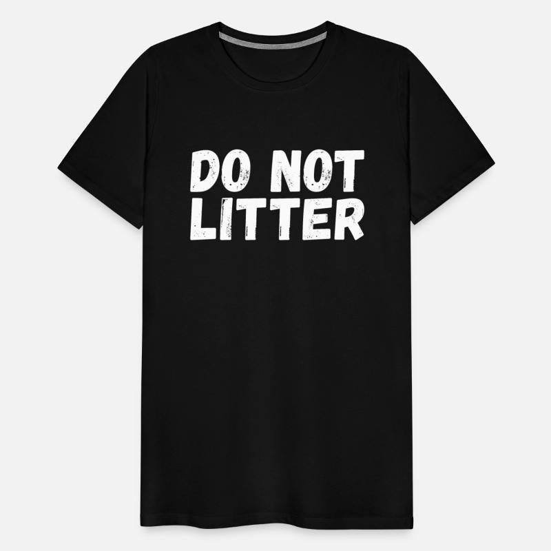 Do not Litter - Anti Littering