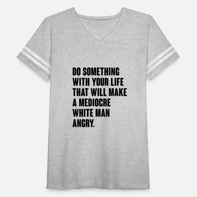 Do Something With Your Life That Will...