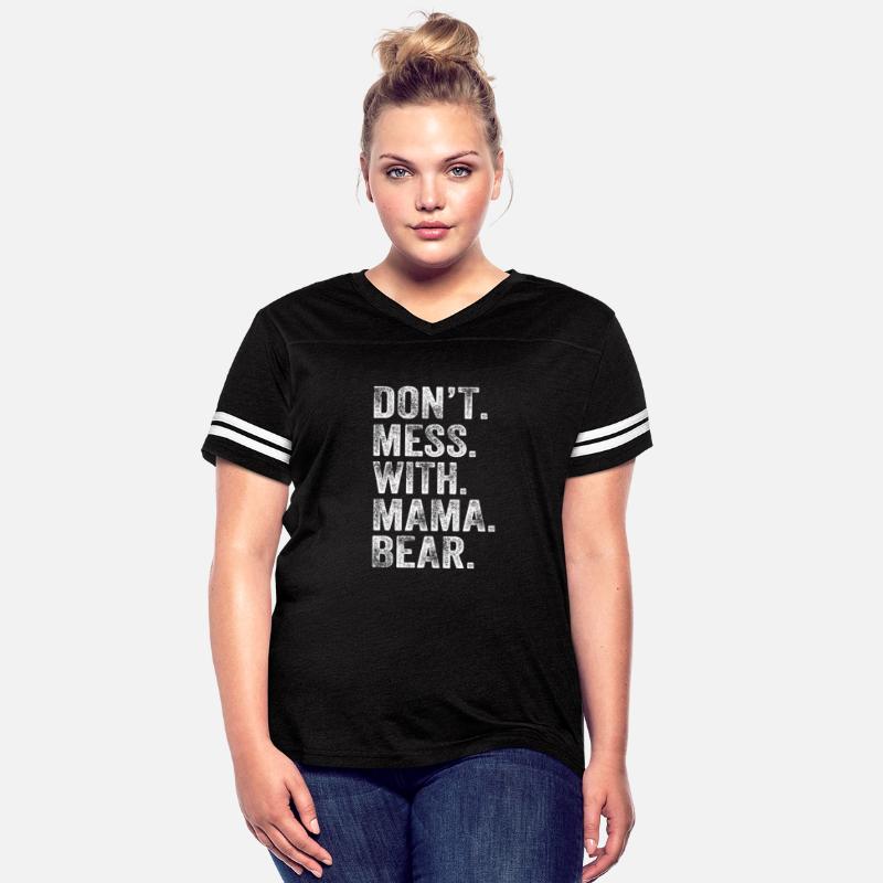 Don'T Mess With Mama Bear