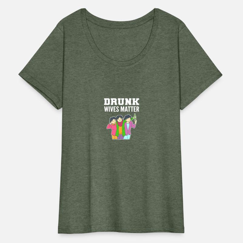 Drunk Wives Matter Alcoholic Person Gift
