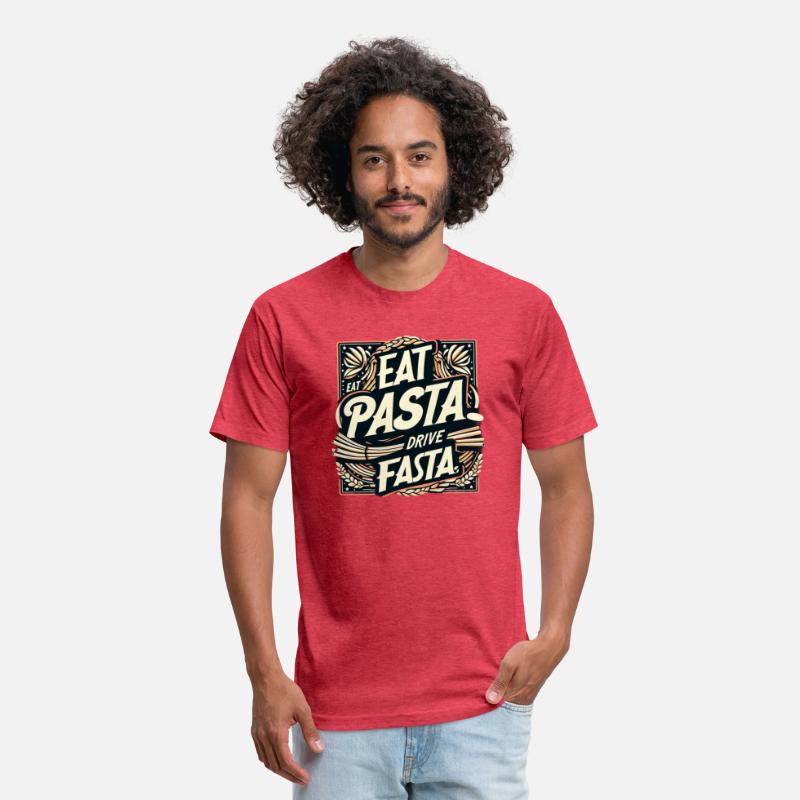Eat pasta drive fasta