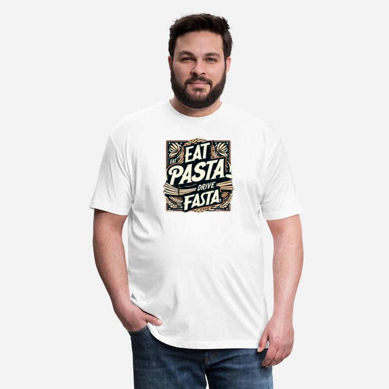 Eat pasta drive fasta