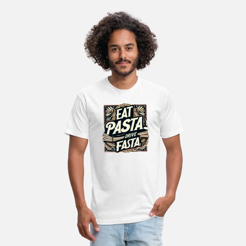 Eat pasta drive fasta