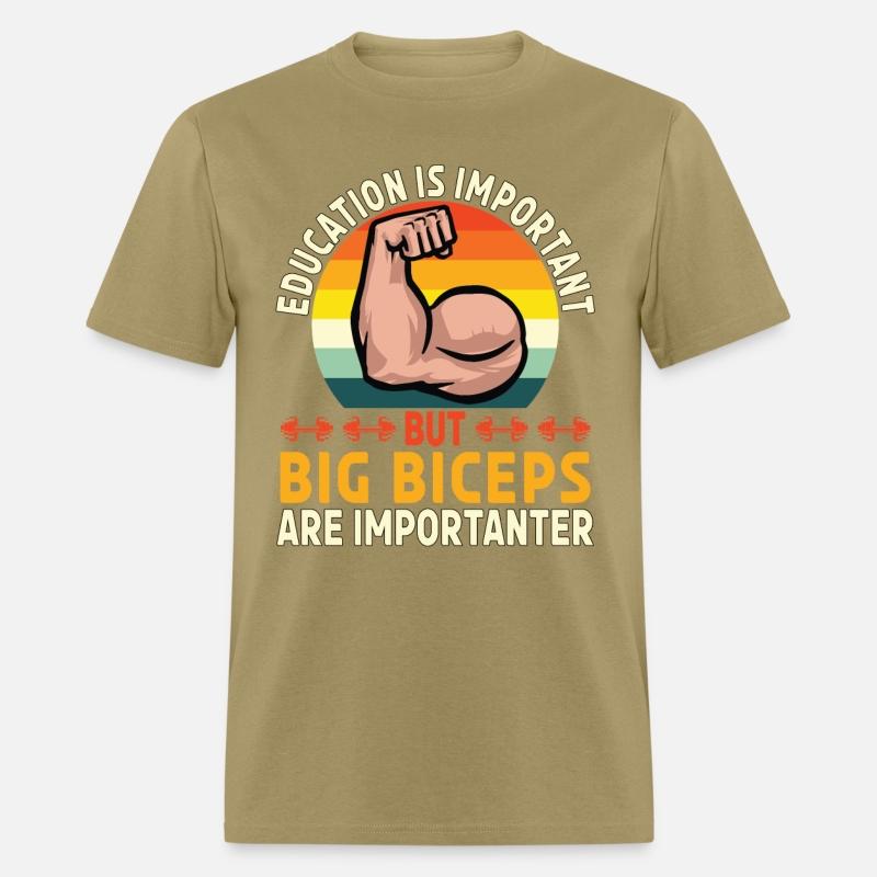 Education Is Important Big Biceps Are Importanter