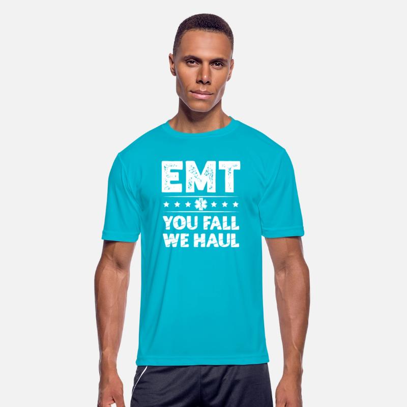 EMT You Fall We Haul Ambulance Technician Medical