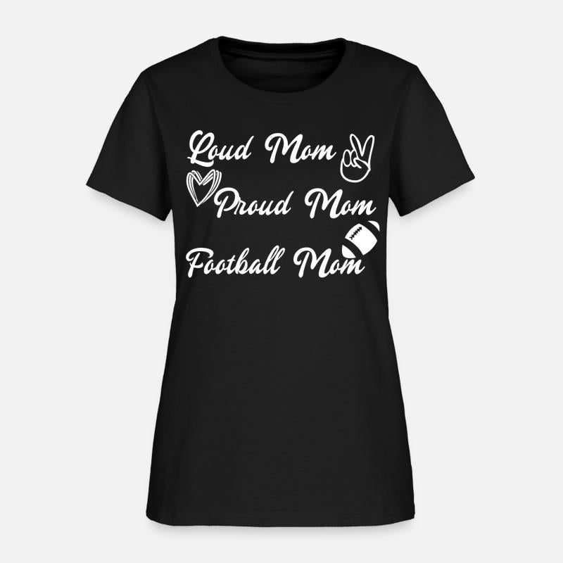 Football Mom Proud Mom Loud Mom