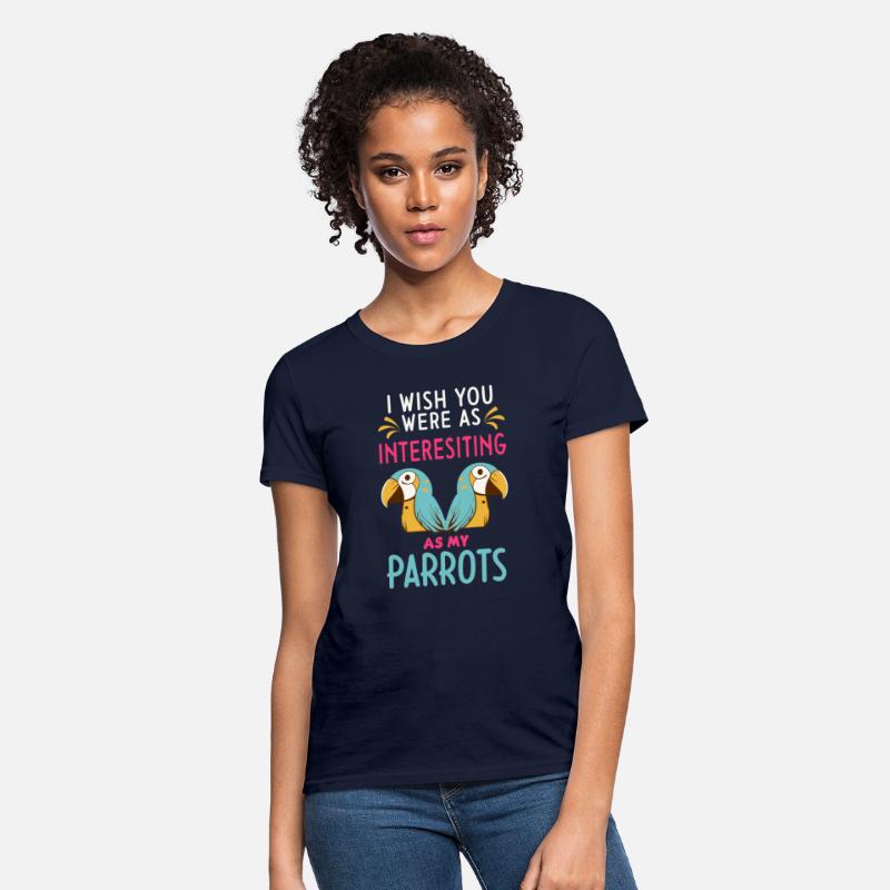 Funny Parrots Lover For Bird Lady Or Parrot Owner