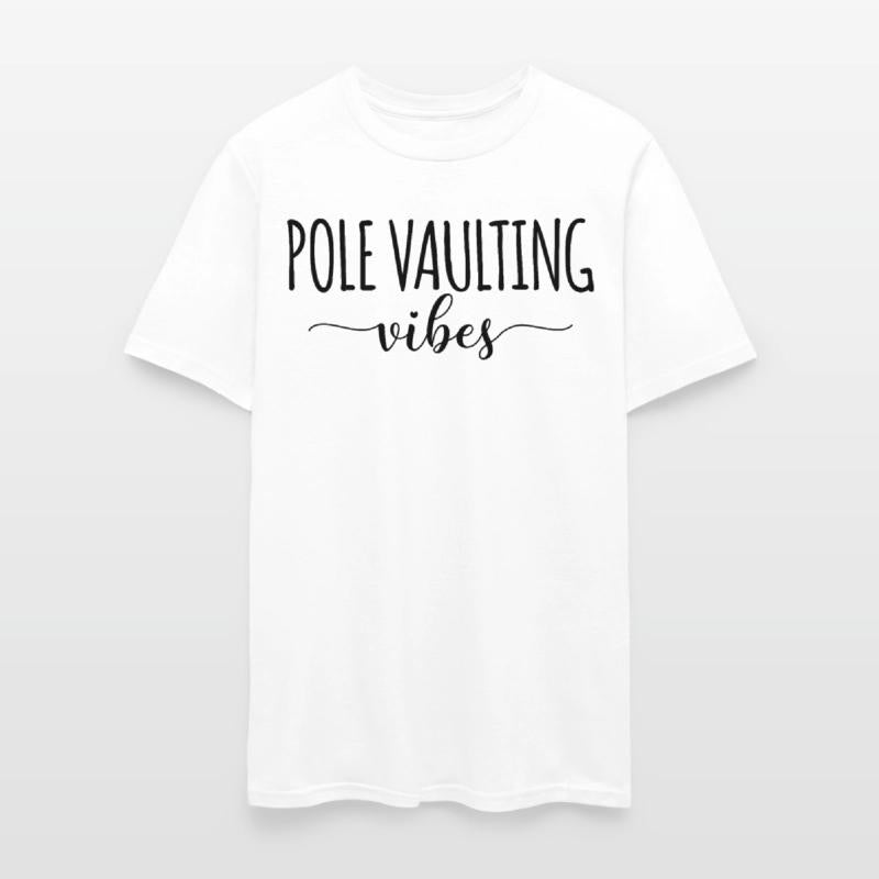 Funny Pole Vaulting Vibes For Pole Vault Athletes