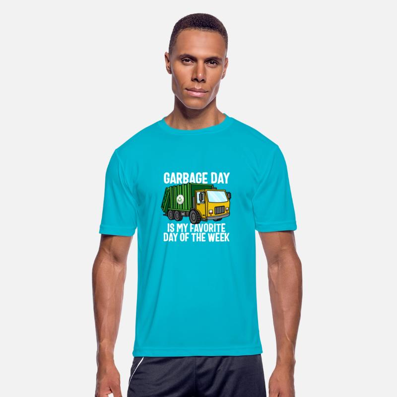 Garbage Day Is My Favorite Day Of The Week