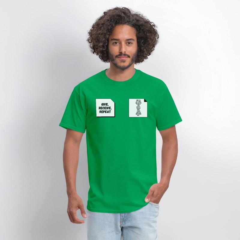 "Give, Receive, Repeat" T-shirt