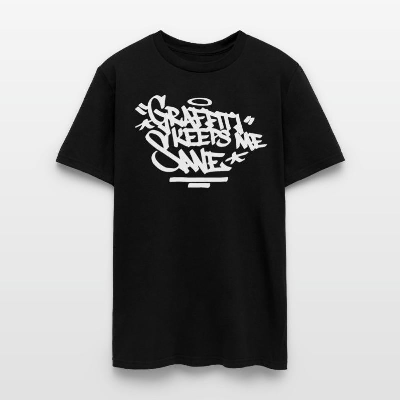 Graffiti Keeps Me Sane Handstyle Hip Hop Urban Let