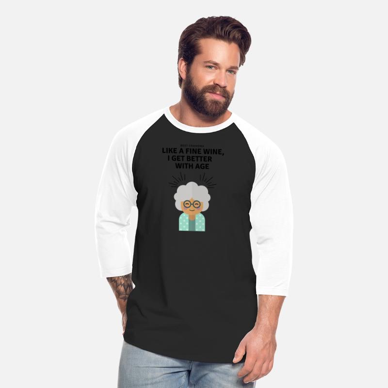 Grandma | Like a fine wine, I get better with age