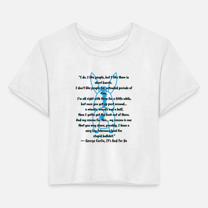 "I Like People" George Carlin Quote Mule Butt BG