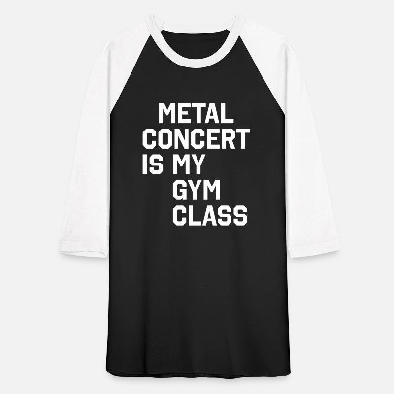 Metal Concert is My Gym Class
