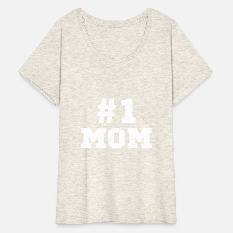 Mom Number One Mom Mama Mother