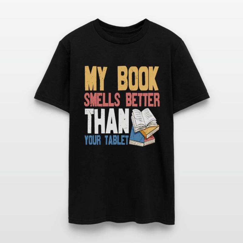 My Book Smells Better Than Your Tablet Book Quotes
