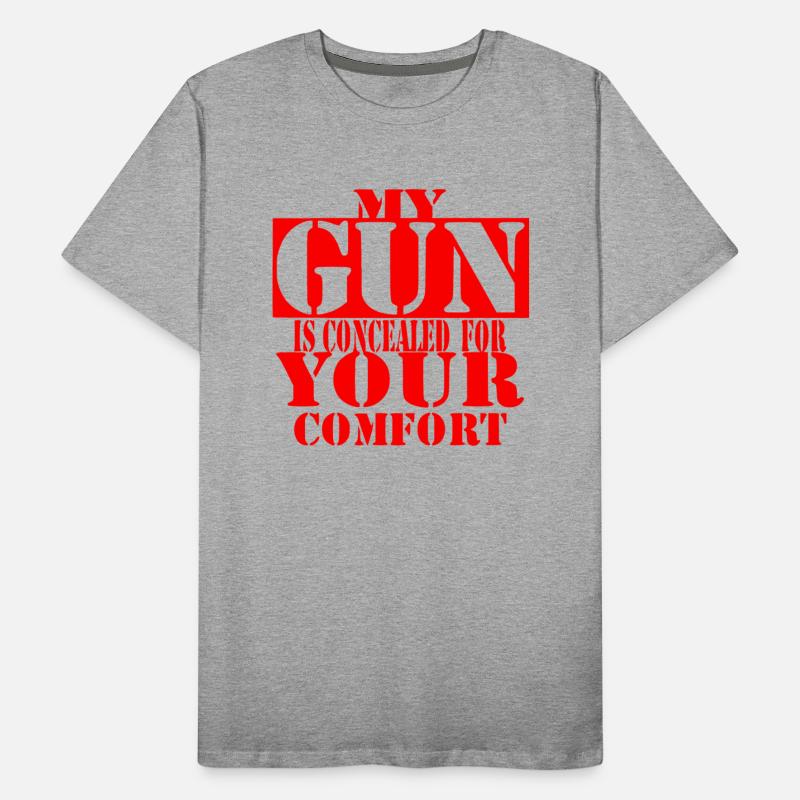 My Gun Is Concealed For Your Comfort ©