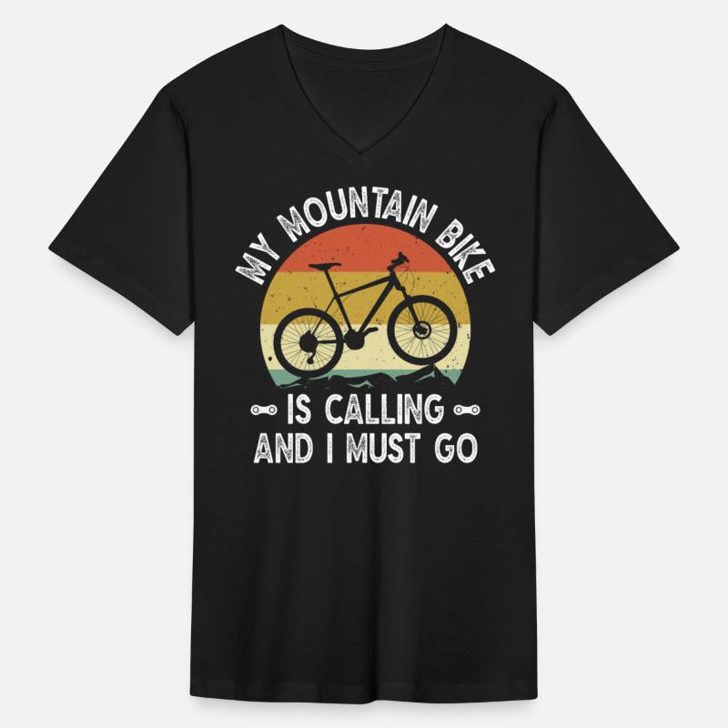 My Mountain Bike Is Calling And I Most Go